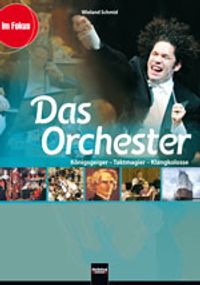 Wieland Schmid – Das Orchester – Helbling